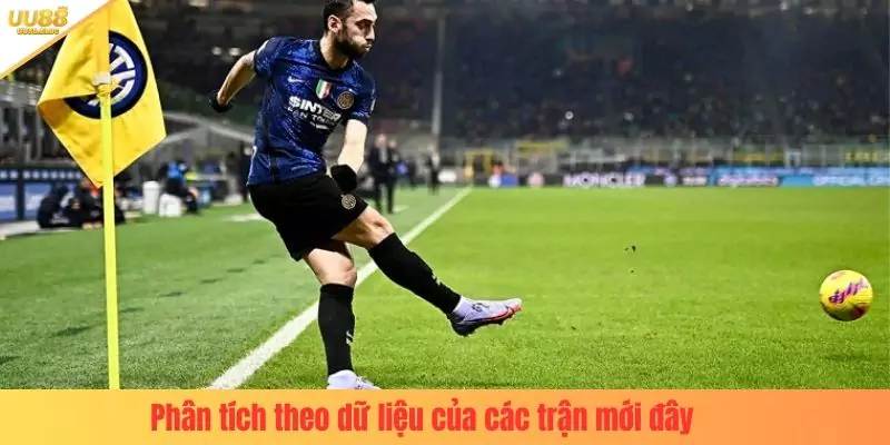 Phân tích theo dữ liệu của các trận mới đây